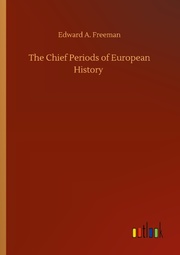 The Chief Periods of European History - Cover