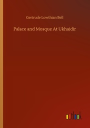 Palace and Mosque At Ukhaidir - Cover