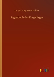 Sagenbuch des Erzgebirges