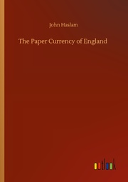 The Paper Currency of England