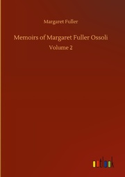 Memoirs of Margaret Fuller Ossoli - Cover