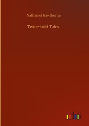 Twice-told Tales
