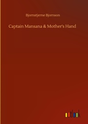 Captain Mansana & Mother's Hand