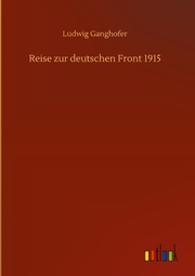 Reise zur deutschen Front 1915 - Cover
