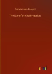 The Eve of the Reformation