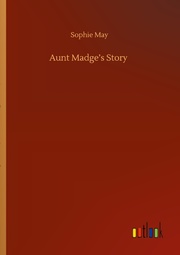 Aunt Madges Story