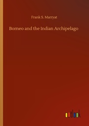 Borneo and the Indian Archipelago - Cover