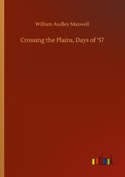 Crossing the Plains, Days of 57