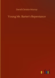 Young Mr. Barters Repentance