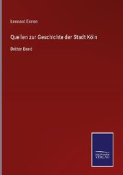 Quellen zur Geschichte der Stadt Köln