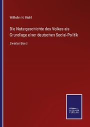 Die Naturgeschichte des Volkes als Grundlage einer deutschen Social-Politik - Cover