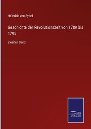 Geschichte der Revolutionszeit von 1789 bis 1795 - Cover