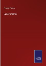Lucian's Werke