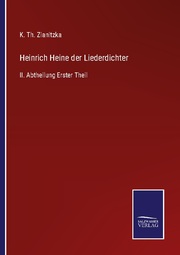 Heinrich Heine der Liederdichter
