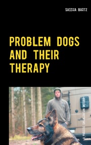 Problem Dogs and Their Therapy