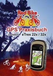 GPS Praxisbuch Garmin eTrex 22x / 32x - Cover