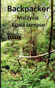 Backpacker Malaysia Kuala Lumpur - Cover