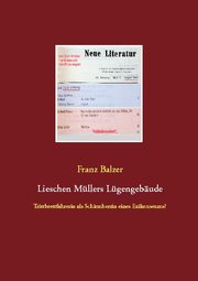 Lieschen Müllers Lügengebäude