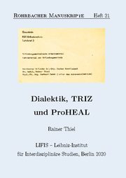 Dialektik, TRIZ und ProHEAL
