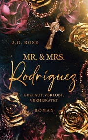 Mr. & Mrs. Rodríguez - Geklaut, verlobt, verheiratet - Cover