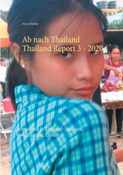 Ab nach Thailand Thailand Report 3. - 2020