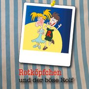Rotköpfchen und der böse Rolf - Cover