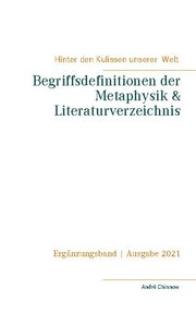 Begriffsdefinitionen der Metaphysik & Literaturverzeichnis