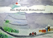 Hans Muff und der Weihnachtsmann