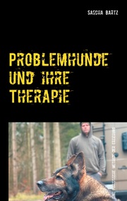 Problemhunde und ihre Therapie - Cover