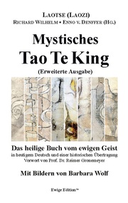 Mystisches Tao Te King (Erweiterte Ausgabe)