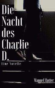 Die Nacht des Charlie D. - Cover