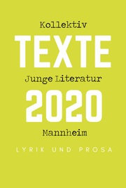 Kollektiv Junge Literatur Mannheim - Texte 2020 - Cover