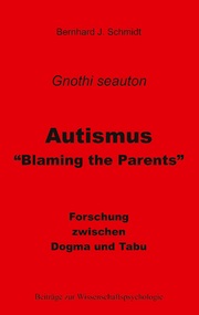 Autismus - 'Blaming the Parents'