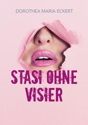 Stasi ohne Visier