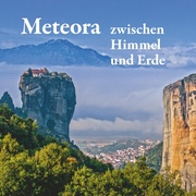 Meteora - zwischen Himmel und Erde