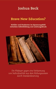 Brave New Education?