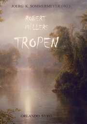 Robert Müllers Tropen - Cover