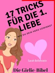 17 Tricks für die erste Liebe - Die Girlie-Bibel - Cover