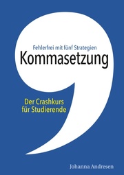 Kommasetzung: Der Crashkurs für Studierende - Cover