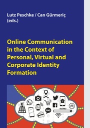 Online Communication in the Context of Personal, Virtual and Corporate Identity Formation