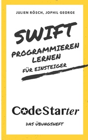 Swift programmieren lernen für Einsteiger