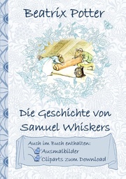 Die Geschichte von Samuel Whiskers (inklusive Ausmalbilder und Cliparts zum Download)