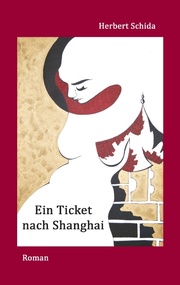 Ein Ticket nach Shanghai