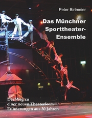 Das Münchner Sporttheater-Ensemble