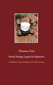 French Foreign Legion for Beginners