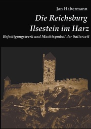 Die Reichsburg Ilsestein im Harz - Cover