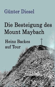 Die Besteigung des Mount Maybach