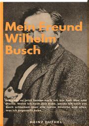 Mein Freund Wilhelm Busch