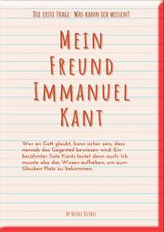 Mein Freund Immanuel Kant