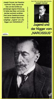 Jugend und Der Nigger vom 'NARCISSUS' - Band 128e in der maritimen gelben Buchreihe bei Jürgen Ruszkowski